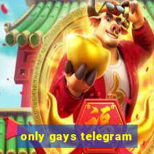 only gays telegram